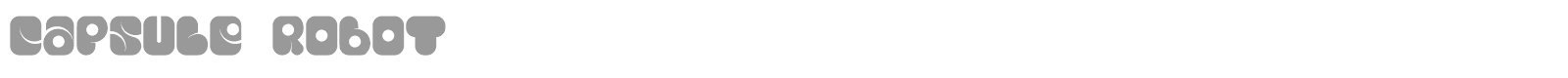 Capsule Robot font preview